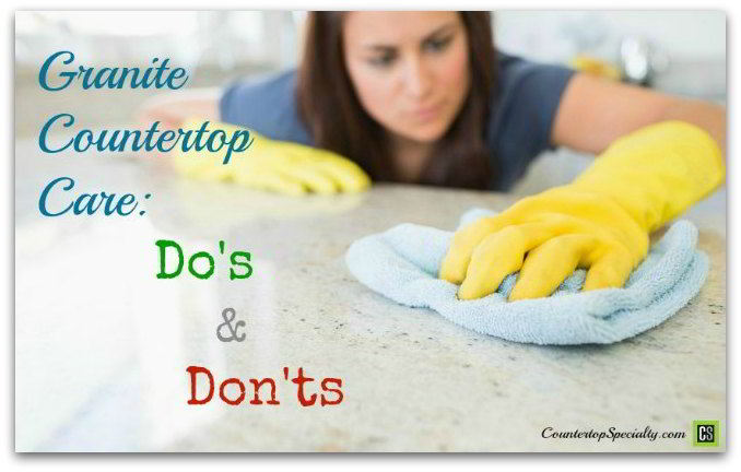 granite countertop care do's & don'ts woman cleaning granite