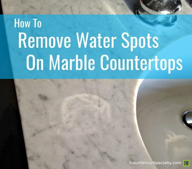 water spot etch mark on marble - text overlay - how to remove water spots on marble