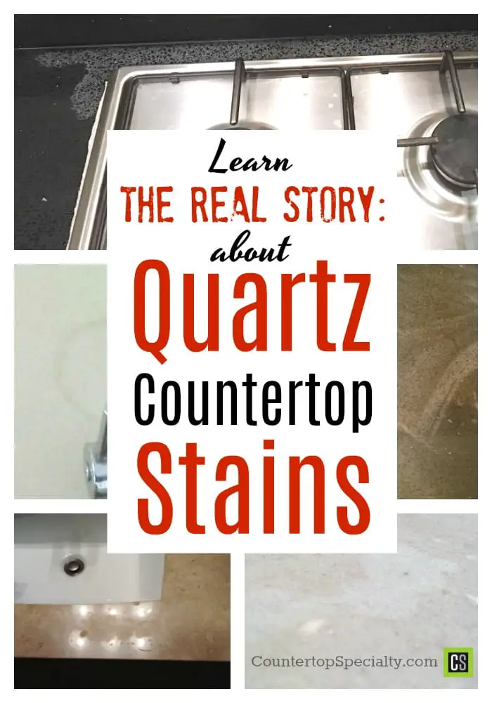 collage of quartz countertop stains - text overlay - learn the real story about quartz countertop stains